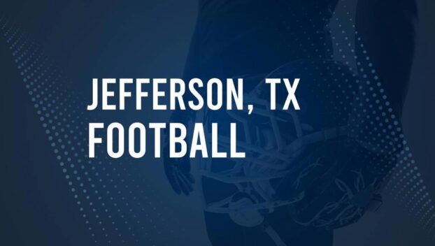 How to Watch Jefferson County, TX High School Football Games Streaming Live – August 31 - September 3