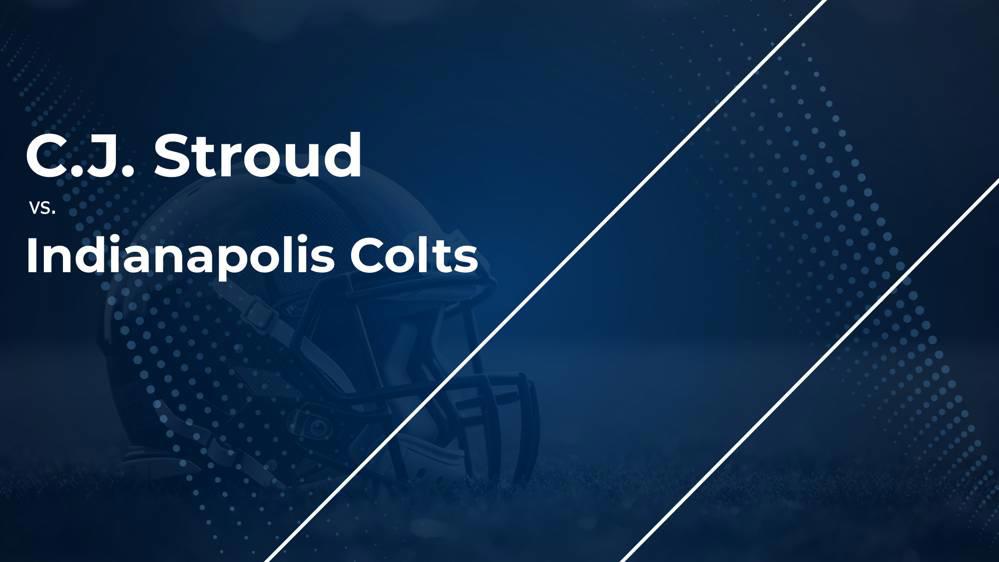 C.J. Stroud and the Texans vs. the Colts: Week 1 Stats, Matchup, Game Info