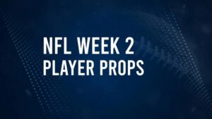 Discover the Best Week 2 NFL Player Prop Bets & Odds