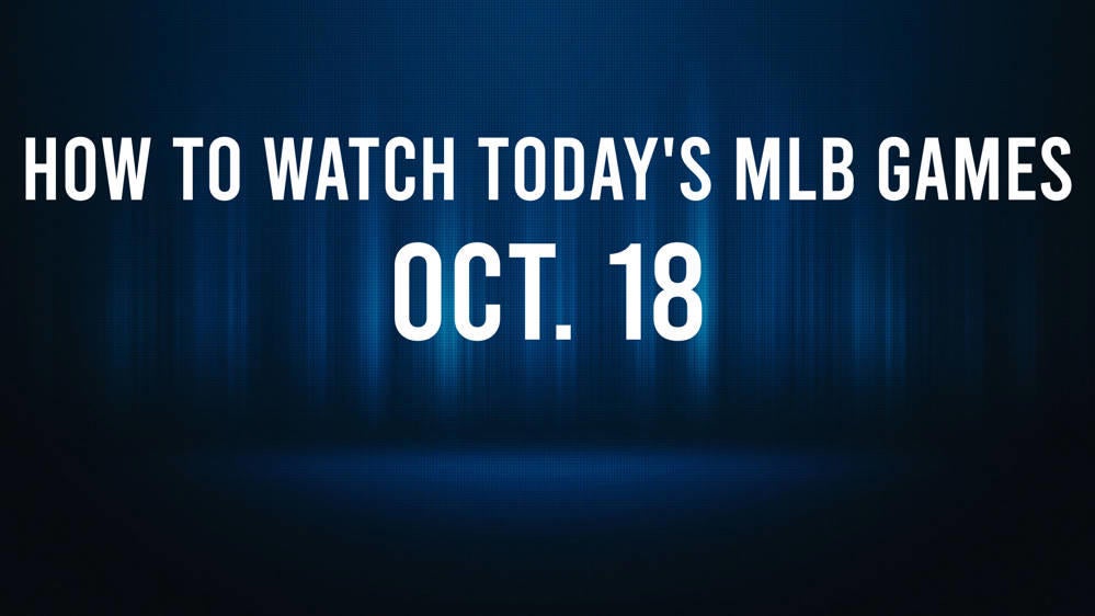 How to Watch the MLB Baseball Playoffs on Friday, Oct. 18 TV Channel