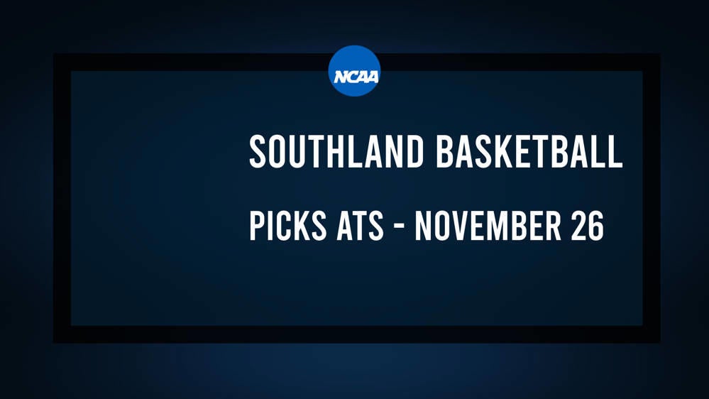 College Basketball Picks Against the Spread: Southland Games Today, November 26