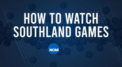 How to Watch Southland College Basketball Games - Monday, November 18