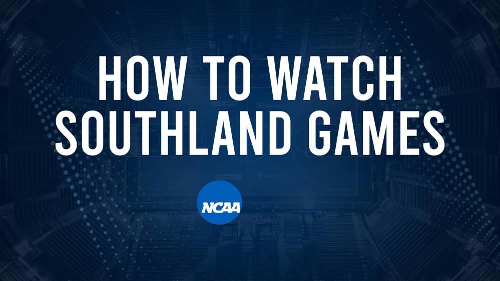 How to Watch Southland College Basketball Games - Saturday, November 16