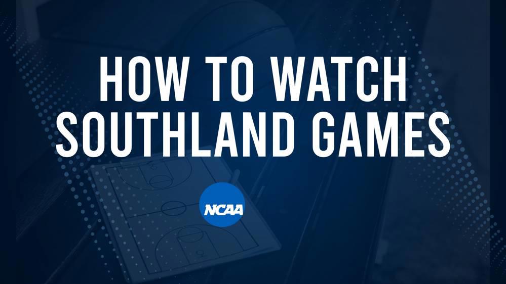 How to Watch Southland College Basketball Games - Wednesday, November 20