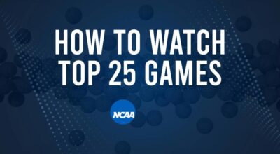 How to Watch Top 25 College Basketball Games - Saturday, November 23