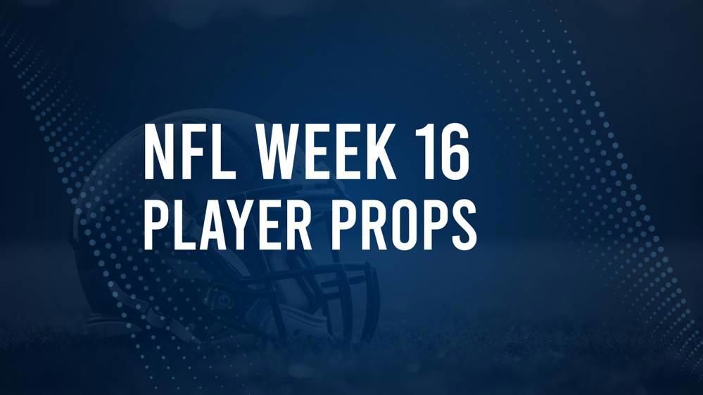 Discover the Best Week 16 NFL Player Prop Bets & Odds