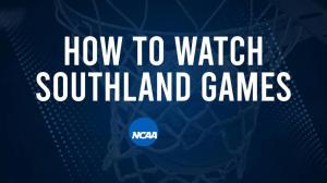 How to Watch Southland College Basketball Games - Monday, January 27